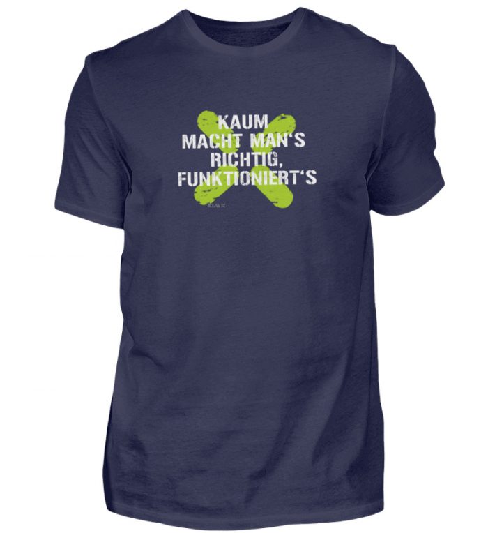 KAUM MACHT MAN-S RICHTIG | KIM X rundhals Shirt - Herren Shirt-198