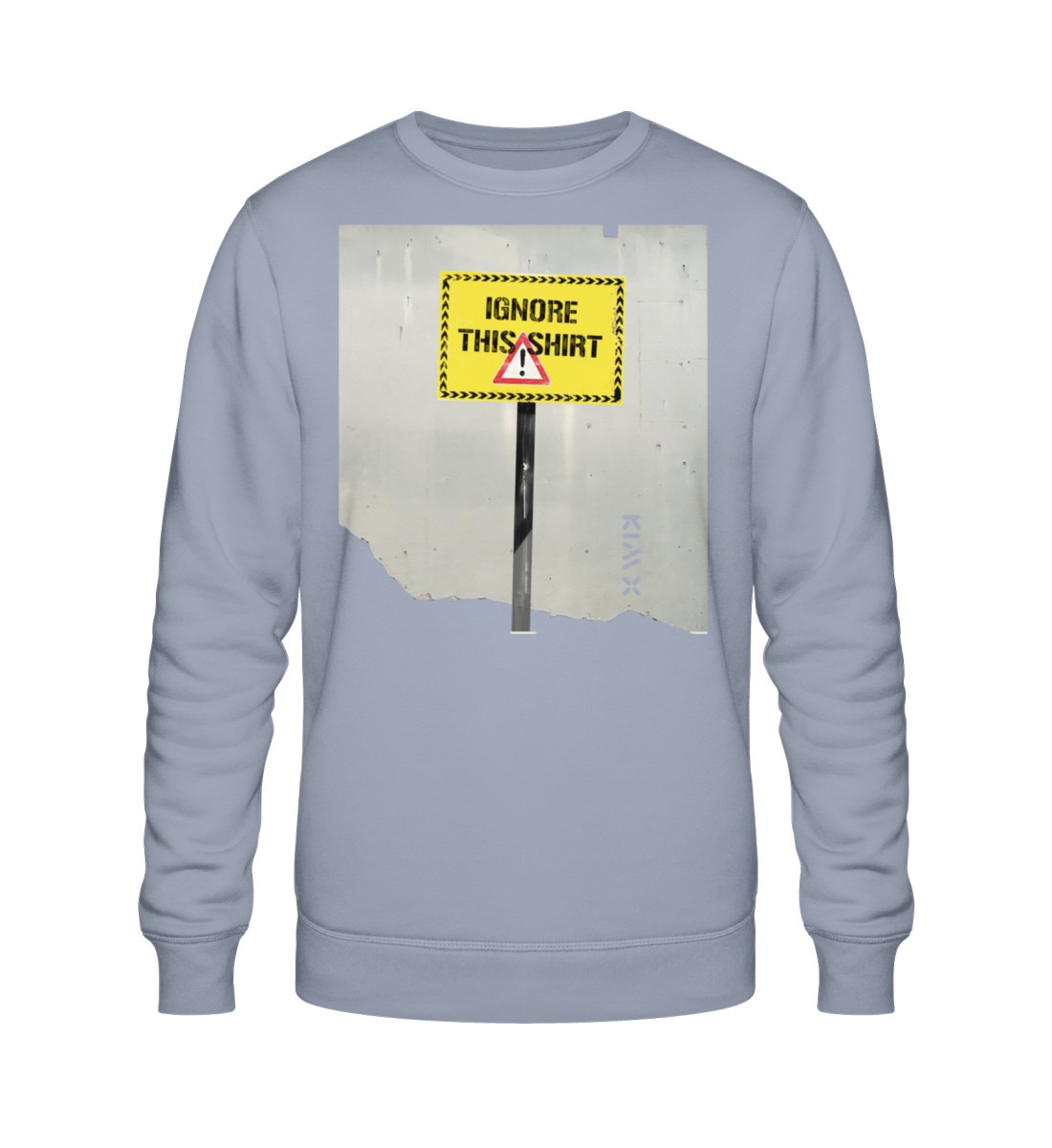 IGNORE THIS SHIRT | KIM X | - Unisex Organic Sweatshirt ST/ST-7164