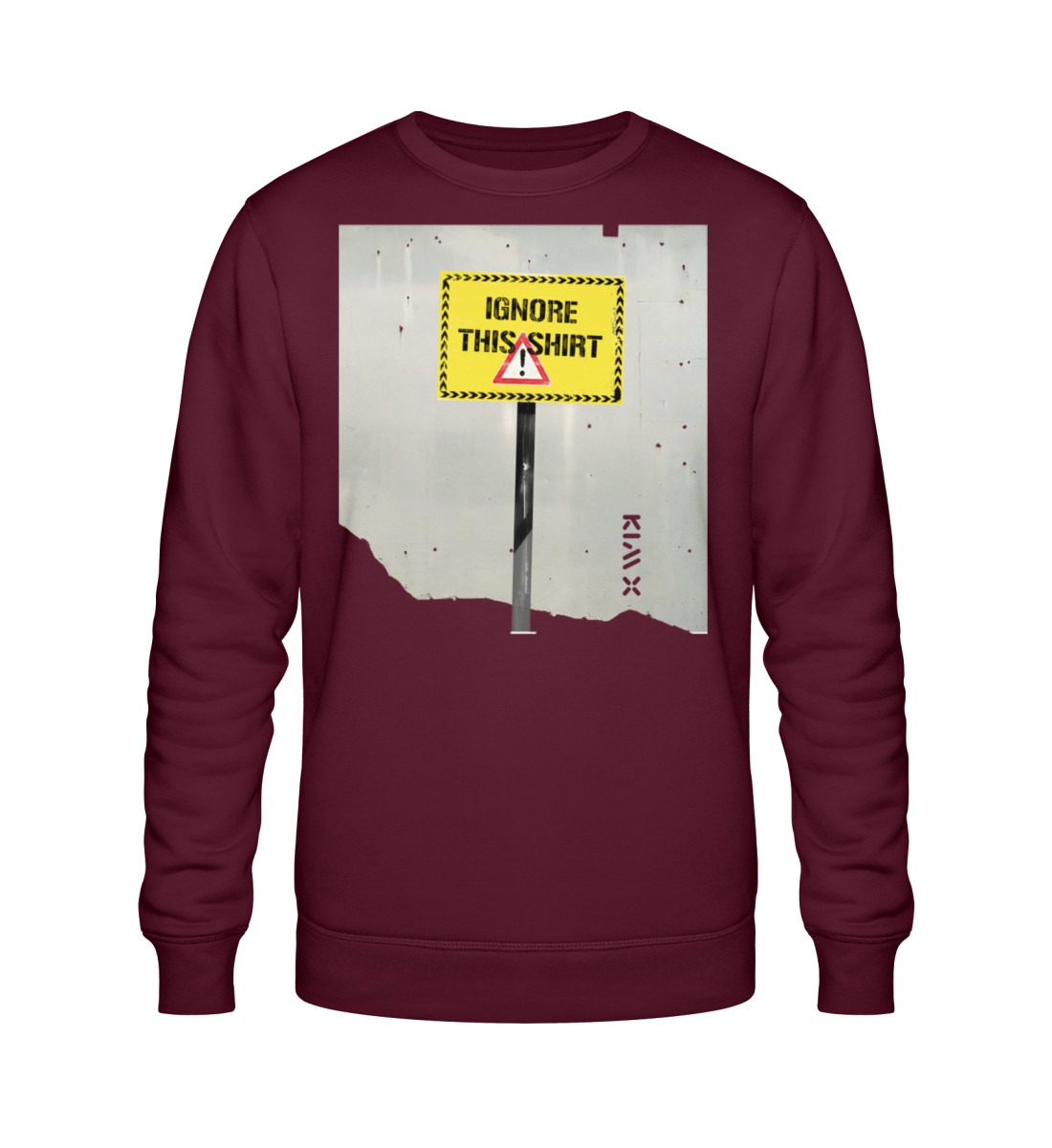 IGNORE THIS SHIRT | KIM X | - Unisex Organic Sweatshirt ST/ST-839