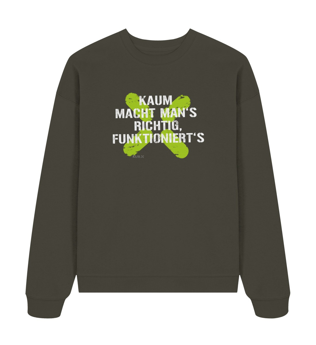 KAUM MACHT MAN-S RICHTIG | KIM X | - Organic Oversize Sweatshirt 2.0 ST/ST-7151