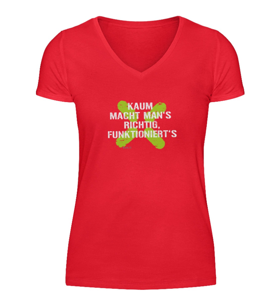 KAUM MACHT MAN-S RICHTIG | KIM X | - V-Neck Damenshirt-2561